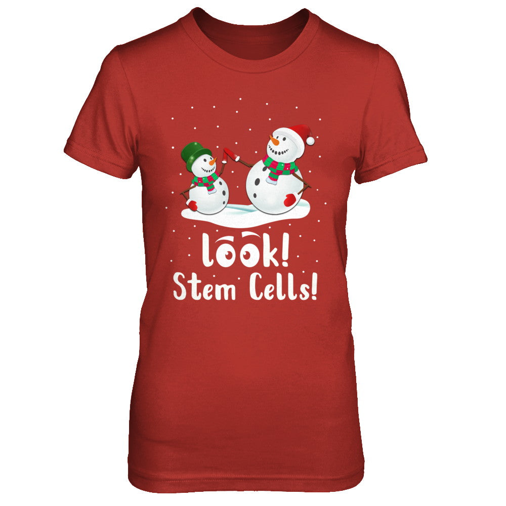 Look Stem Cells Funny Science Xmas Christmas Gifts T-Shirt & Sweatshirt | Teecentury.com