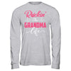 Rockin' The Grandma Life T-Shirt & Hoodie | Teecentury.com