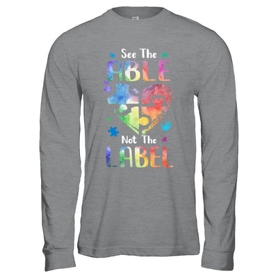 See The Able Not The Label Cute Autism Awareness T-Shirt & Hoodie | Teecentury.com