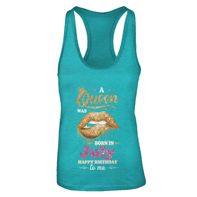 A Queen Was Born In July Happy Birthday To Me T-Shirt & Tank Top | Teecentury.com