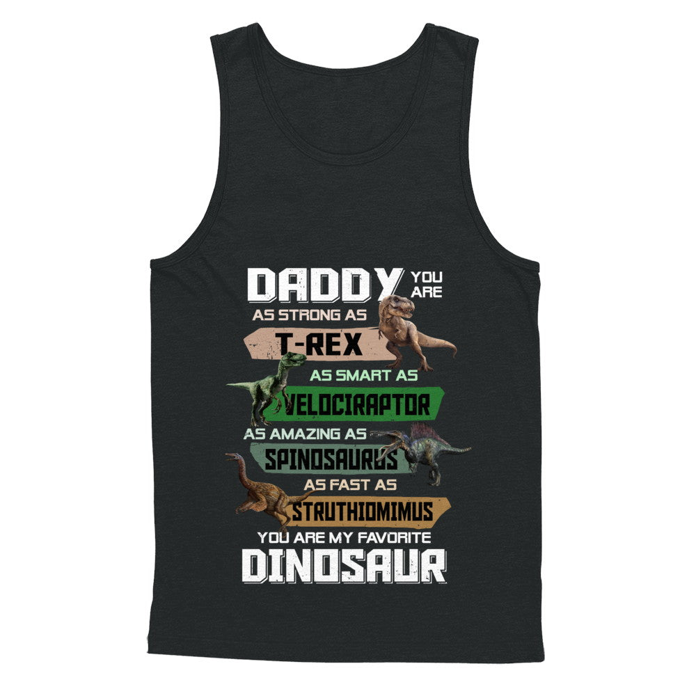 Daddy You're My Favorite Dinosaur T-Rex Fathers Day T-Shirt & Hoodie | Teecentury.com