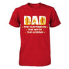Dad The Electrician The Myth The Legend T-Shirt & Hoodie | Teecentury.com