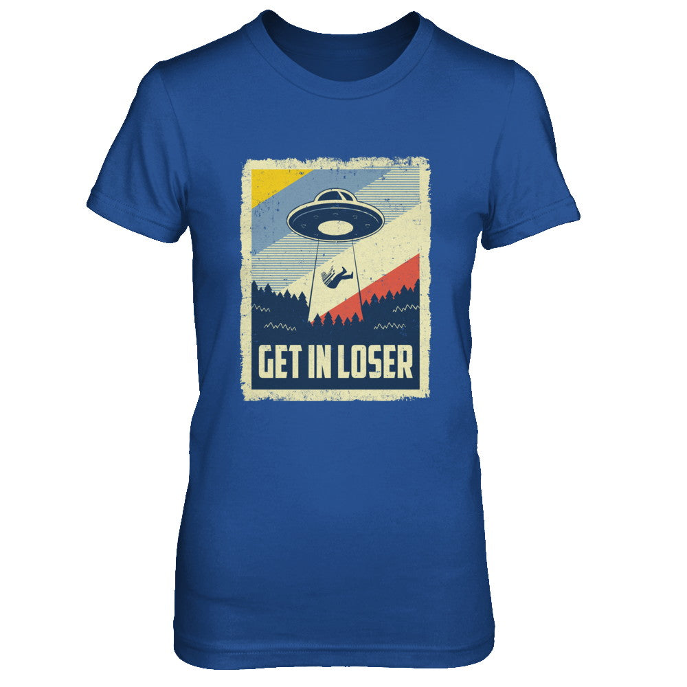 Vintage Get In Loser T-Shirt & Hoodie | Teecentury.com