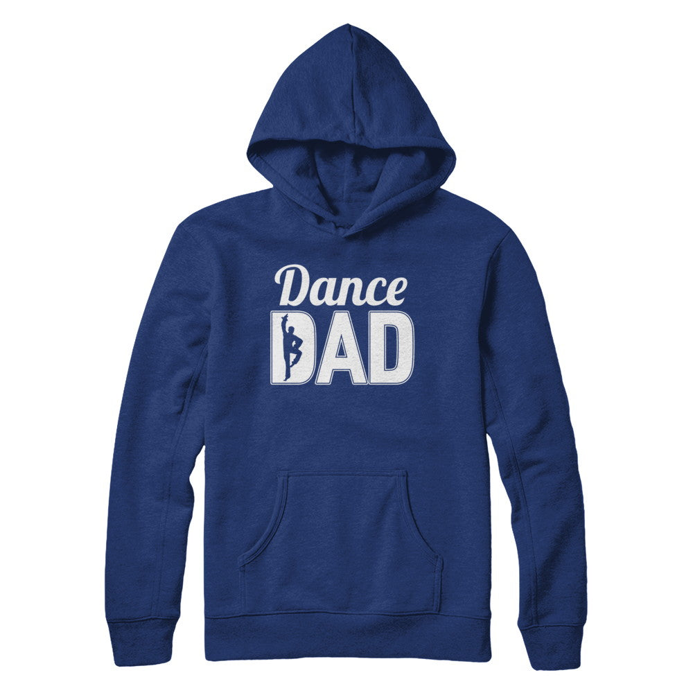 Dance Dad Ballet Dancer Father's Day T-Shirt & Hoodie | Teecentury.com