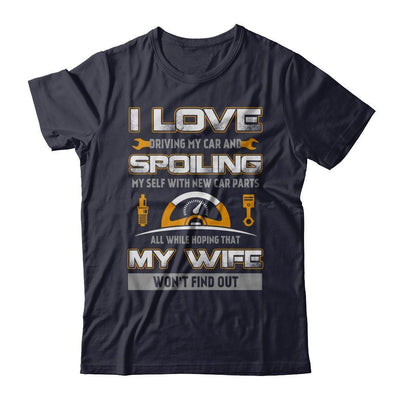 I Love Spoiling My Wife Husband T-Shirt & Hoodie | Teecentury.com