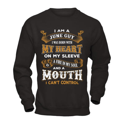 I'm A June Guy I Was Born With My Heart Birthday T-Shirt & Hoodie | Teecentury.com