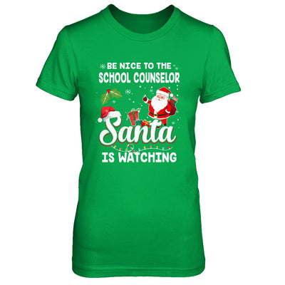 Be Nice To The School Counselor Santa Is Watching T-Shirt & Sweatshirt | Teecentury.com