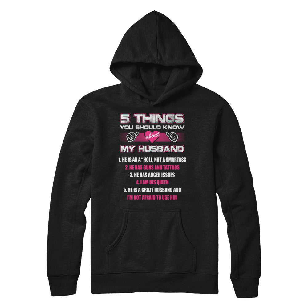5 Things You Should Know About My Husband T-Shirt & Hoodie | Teecentury.com