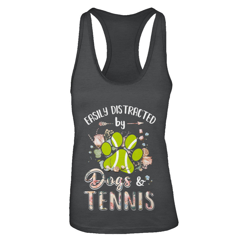 Easily Distracted By Dogs And Tennis T-Shirt & Tank Top | Teecentury.com