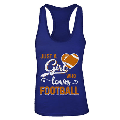 Just A Girl Who Loves Football T-Shirt & Tank Top | Teecentury.com