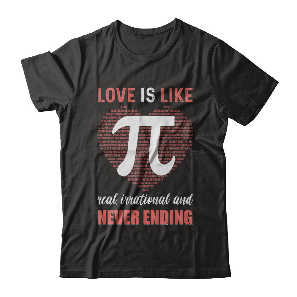 Love Is Like Pi Never Ending Math Happy Pi Day Couple T-Shirt & Hoodie | Teecentury.com