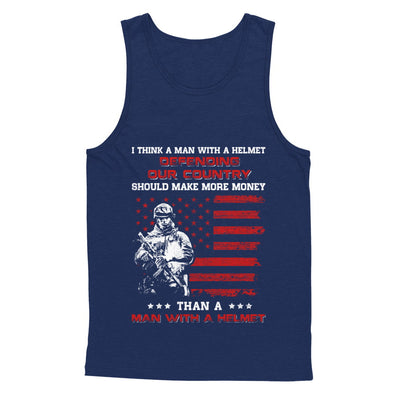 Veteran I Think A Man With A Helmet Defending Our Country T-Shirt & Hoodie | Teecentury.com