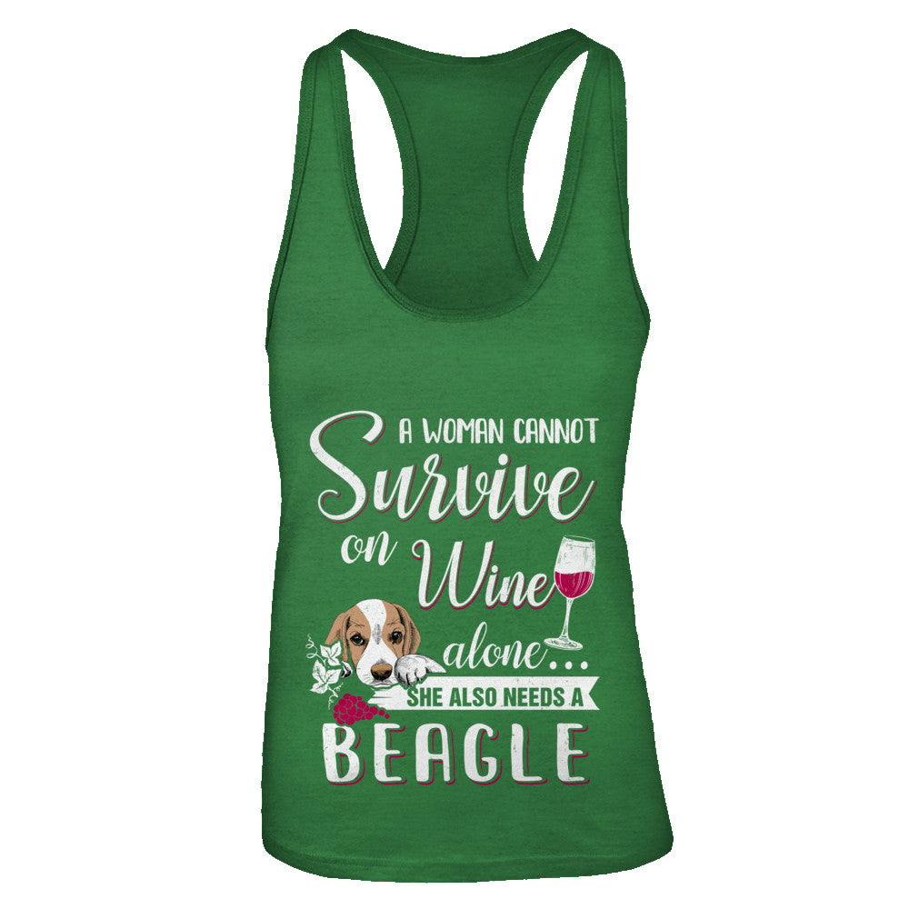 A Woman Can't Survive On Wine Alone Beagle Dog T-Shirt & Tank Top | Teecentury.com