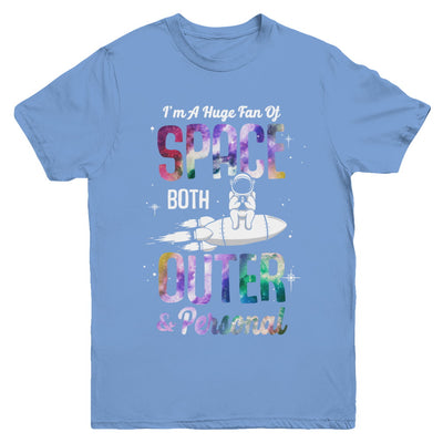 I'm A Huge Fan Of Space Both Outer And Personal Youth Youth Shirt | Teecentury.com