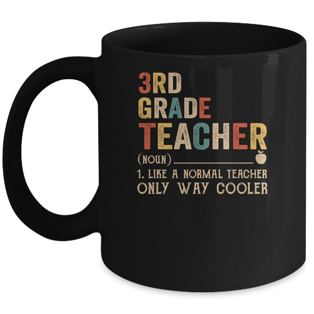 3rd Grade Teacher Definition Funny Back To School First Day Mug Coffee Mug | Teecentury.com
