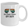 3rd Grade Teacher Off Duty Last Day Of School Teacher Summer Mug Coffee Mug | Teecentury.com