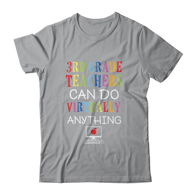 3rd Grade Teachers Can Do Virtually Anything Gift T-Shirt & Hoodie | Teecentury.com