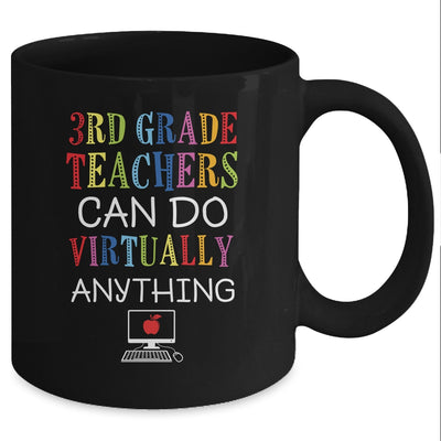 3rd Grade Teachers Can Do Virtually Anything Gift Mug Coffee Mug | Teecentury.com