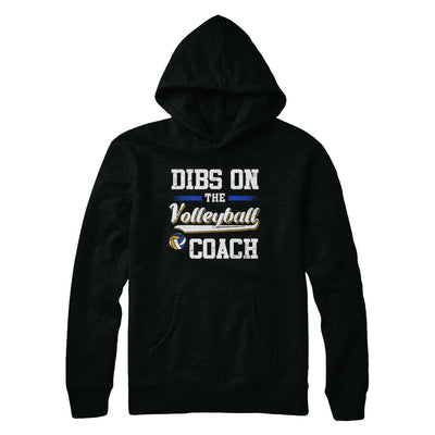 Dibs On The Coach Volleyball T-Shirt & Hoodie | Teecentury.com