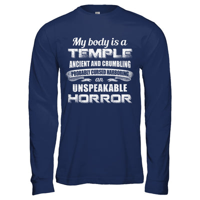 My Body Is A Temple Ancient Crumbling Probably Cursed T-Shirt & Hoodie | Teecentury.com