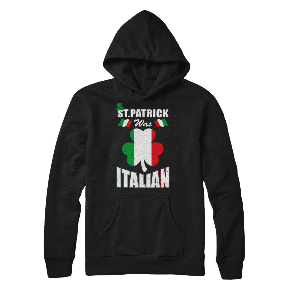 Vintage St Patrick Was Italian T-Shirt & Hoodie | Teecentury.com