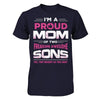 I'm Proud Mom Of Two Freaking Awesome Sons T-Shirt & Hoodie | Teecentury.com