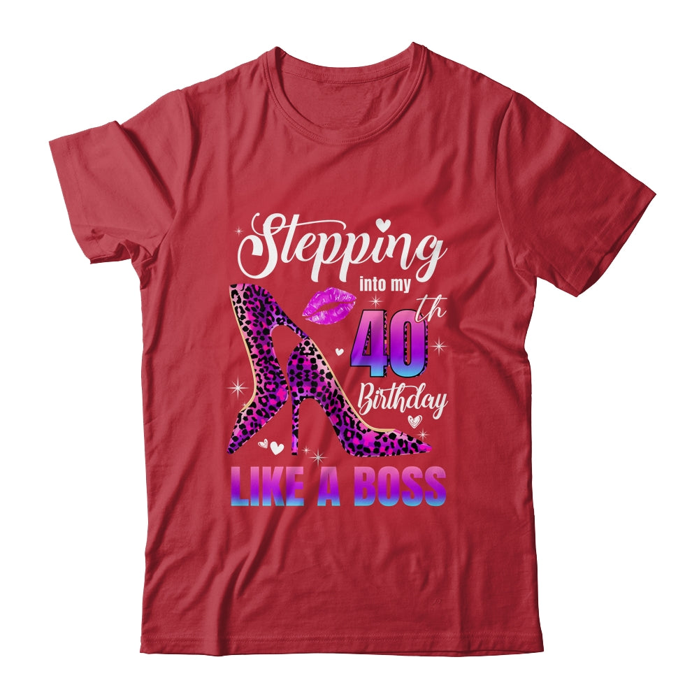 40 And Fabulous High Heels Stepping Into My 40th Birthday Shirt & Tank Top | teecentury