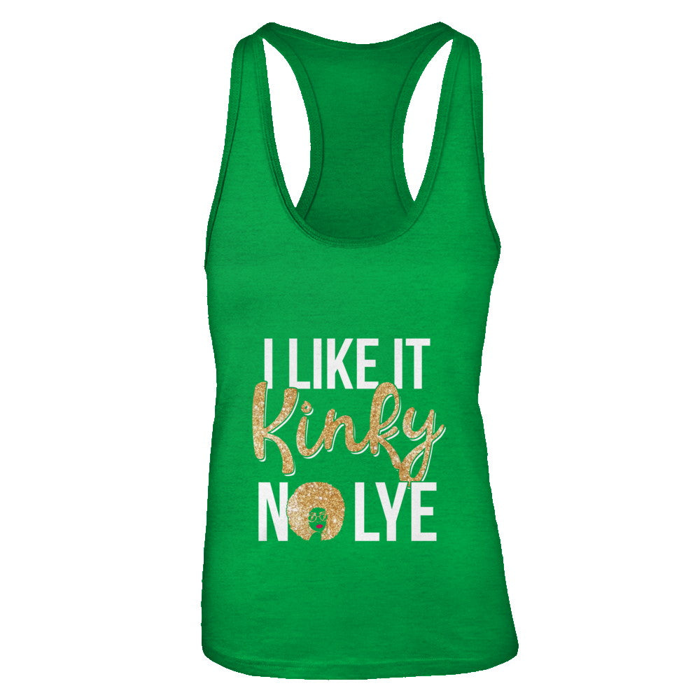 Black Woman I Like It Kinky No Lye T-Shirt & Tank Top | Teecentury.com