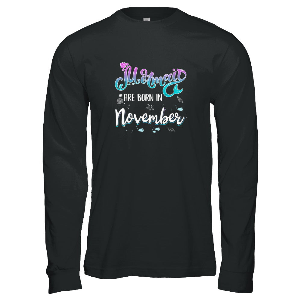 Mermaids Are Born In November Birthday Girl Gift T-Shirt & Tank Top | Teecentury.com