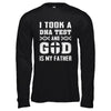 I Took A Dna Test And God Is My Father Christian T-Shirt & Hoodie | Teecentury.com