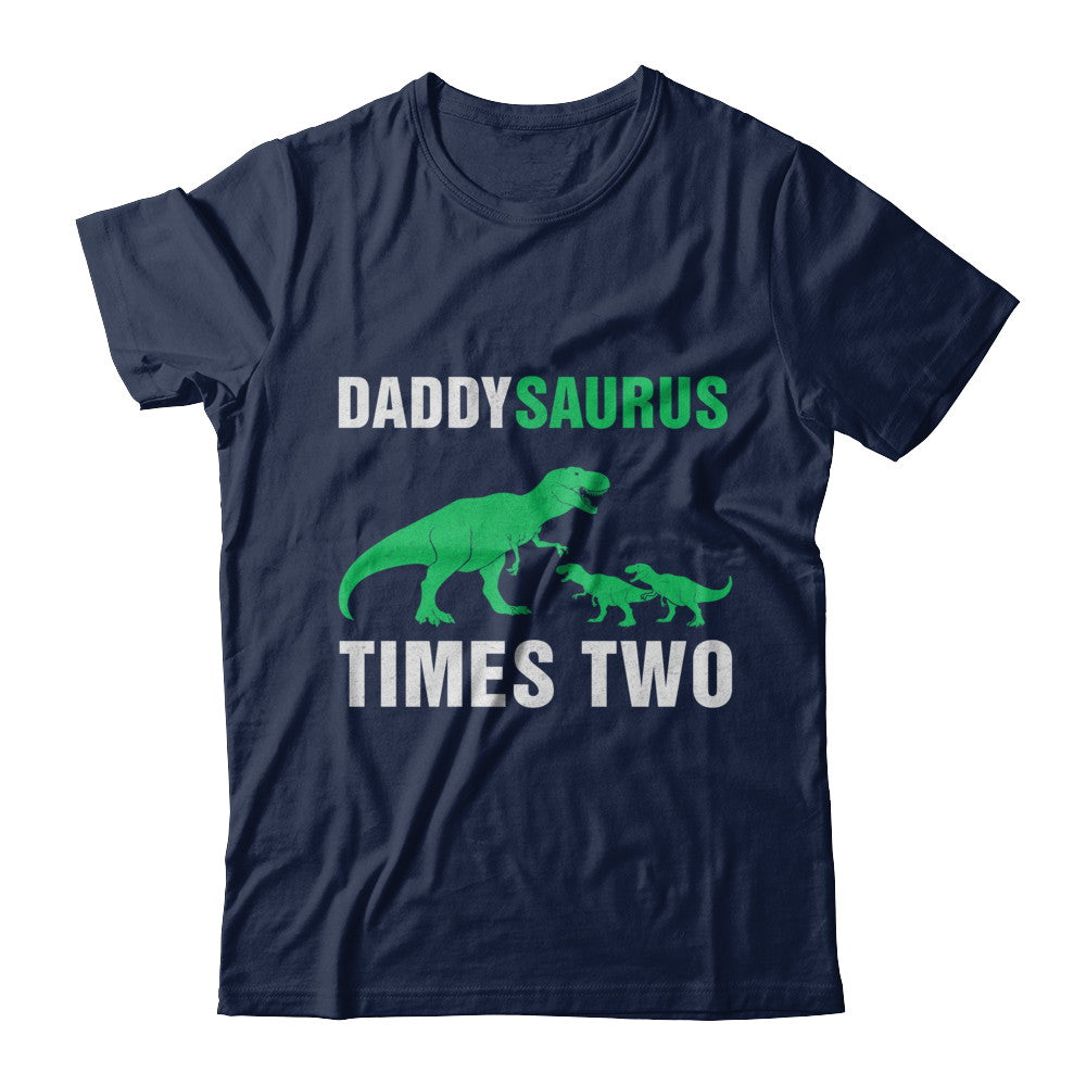 Daddysaurus Times Two Twins Fathers Day T-Shirt & Hoodie | Teecentury.com