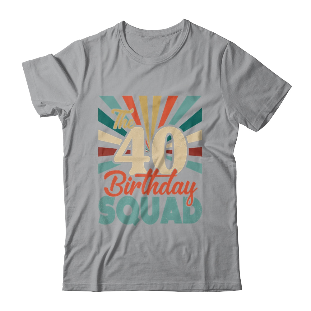40th Birthday Squad Vintage Retro Funny 40 Year Old Birthday T-Shirt & Hoodie | Teecentury.com