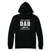 I'm A Good Dad I Just Cuss A Lot Fathers Day T-Shirt & Hoodie | Teecentury.com