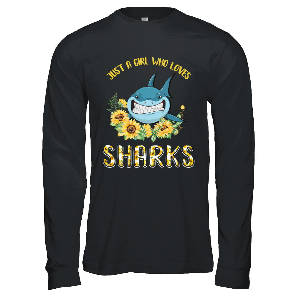 Just A Girl Who Loves Sharks And Sunflowers T-Shirt & Hoodie | Teecentury.com