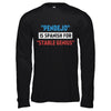 Pendejo Is Spanish For Stable Genius T-Shirt & Hoodie | Teecentury.com
