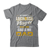 My Favorite Lacrosse Player Calls Me Dad Lacrosse T-Shirt & Hoodie | Teecentury.com