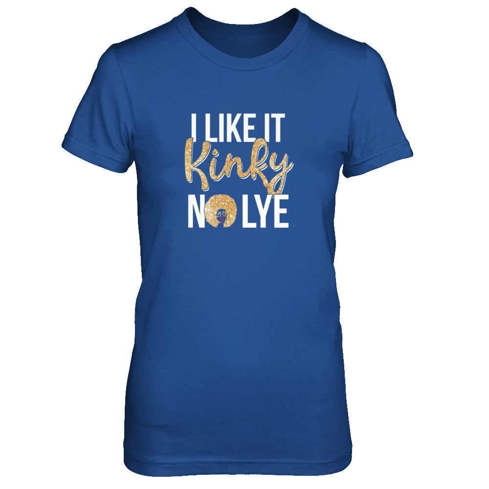 Black Woman I Like It Kinky No Lye T-Shirt & Tank Top | Teecentury.com