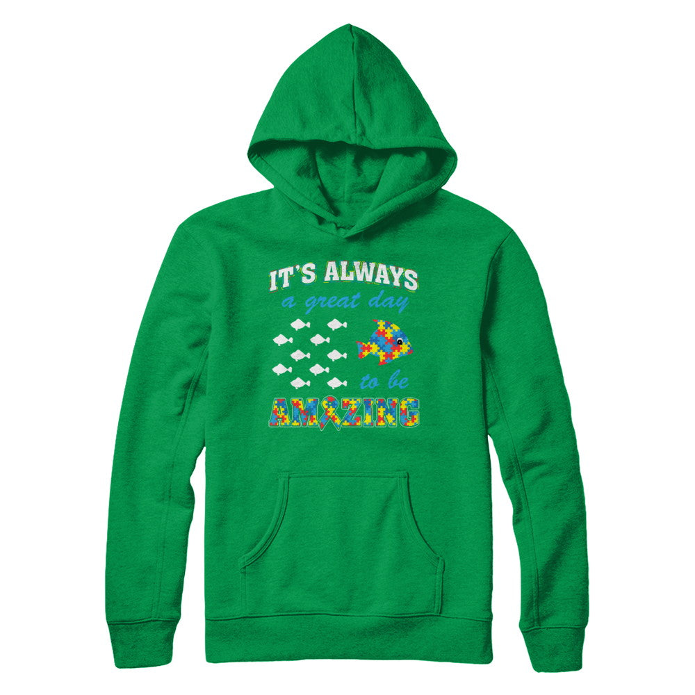 Autism It's Always A Great Day To Be Amazing T-Shirt & Hoodie | Teecentury.com