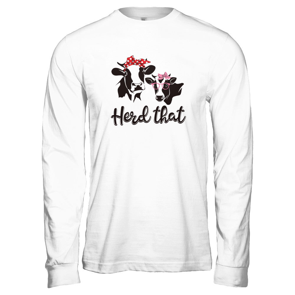 Funny Farmer Women Girls Cows Herd That T-Shirt & Tank Top | Teecentury.com