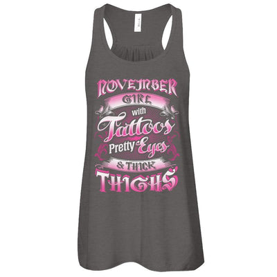 November Girl With Tattoos Pretty Eyes Thick Thighs T-Shirt & Tank Top | Teecentury.com