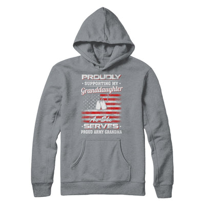 Supporting My Granddaughter As She Serves Proud Army Grandma T-Shirt & Hoodie | Teecentury.com