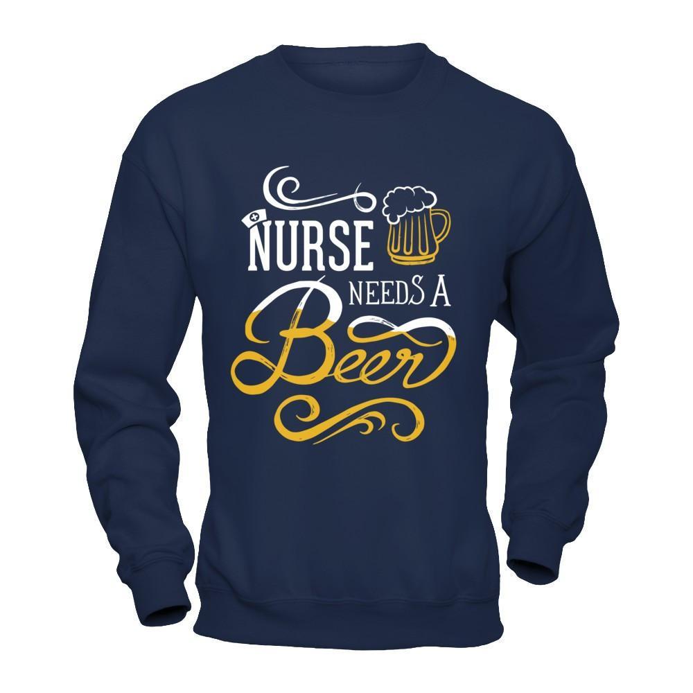 Nurse Needs A Beer T-Shirt & Hoodie | Teecentury.com
