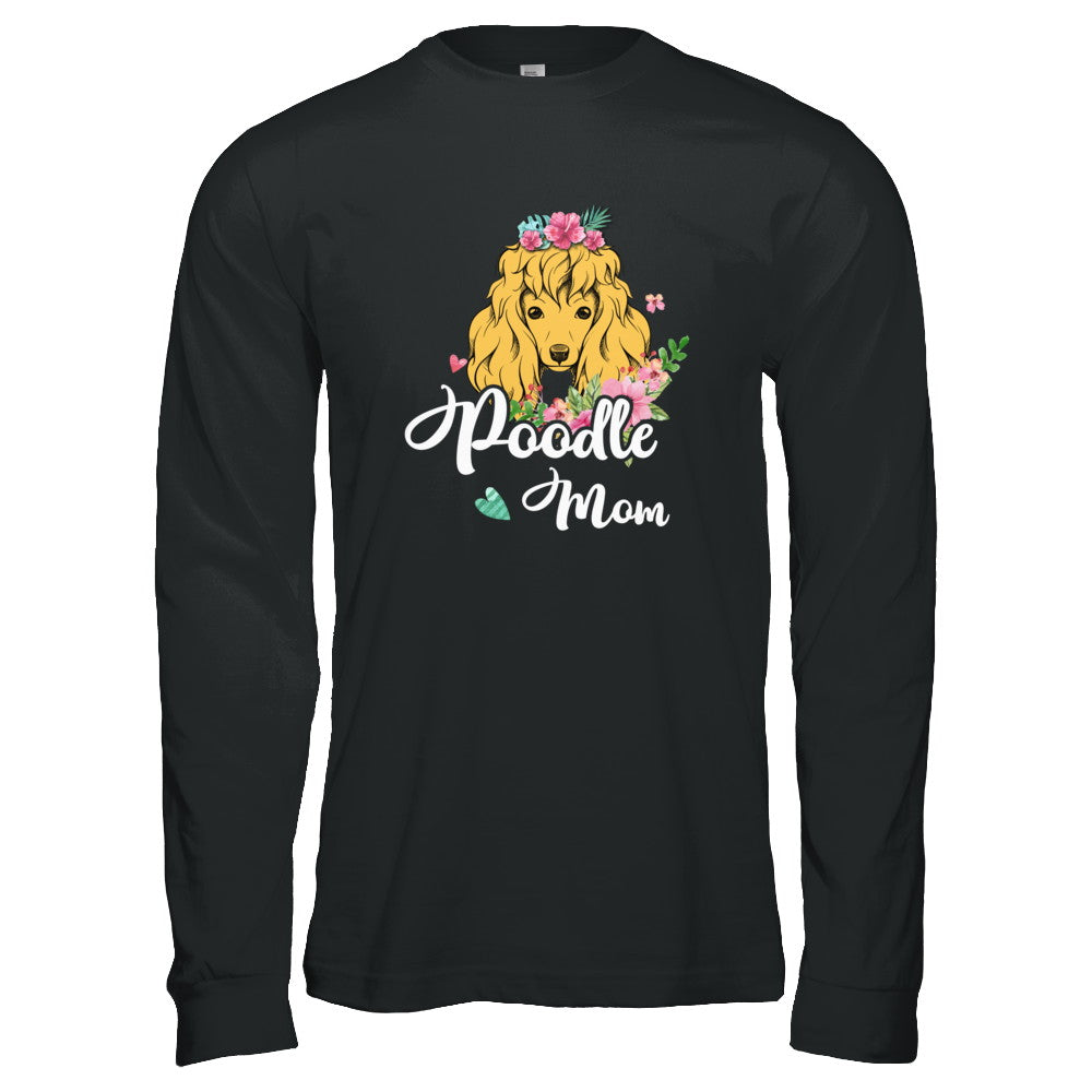 Poodle Mom Funny Dog Mom Gift Idea T-Shirt & Tank Top | Teecentury.com