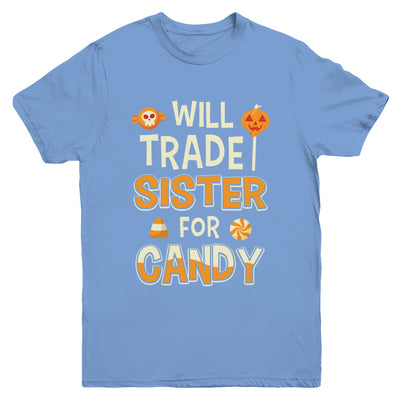 Will Trade Brother For Candy Funny Sister Halloween Youth Youth Shirt | Teecentury.com