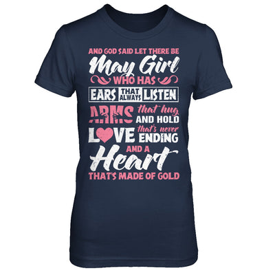 And God Said Let There Be May Girl Ears Arms Love Heart T-Shirt & Hoodie | Teecentury.com