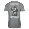 Viking Don't Ever Think That The Reason I'm Peaceful T-Shirt & Hoodie | Teecentury.com