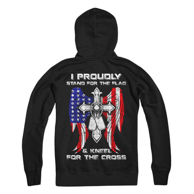 Veteran I Proudly Stand For The Flag Kneel For The Cross T-Shirt & Hoodie | Teecentury.com