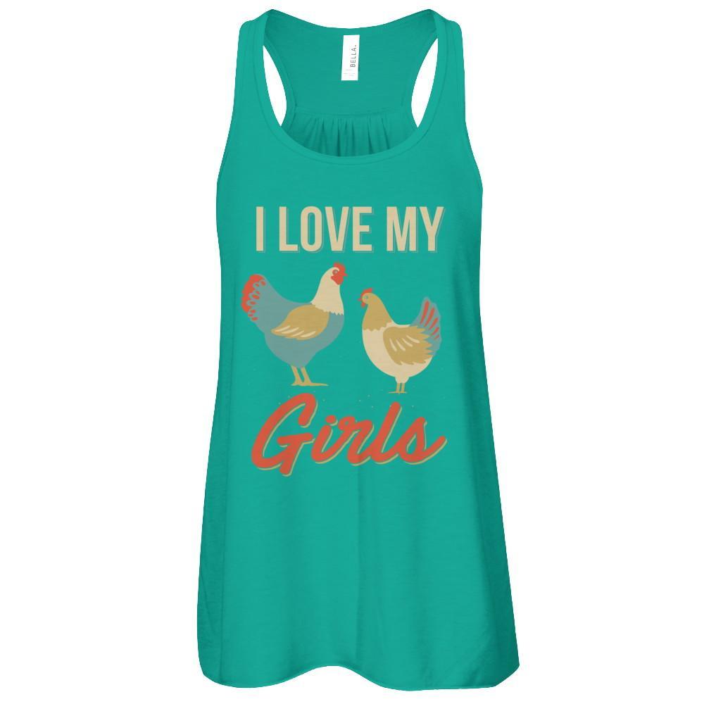Vintage Retro I Love My Girls Funny Chicken Farmer T-Shirt & Tank Top | Teecentury.com