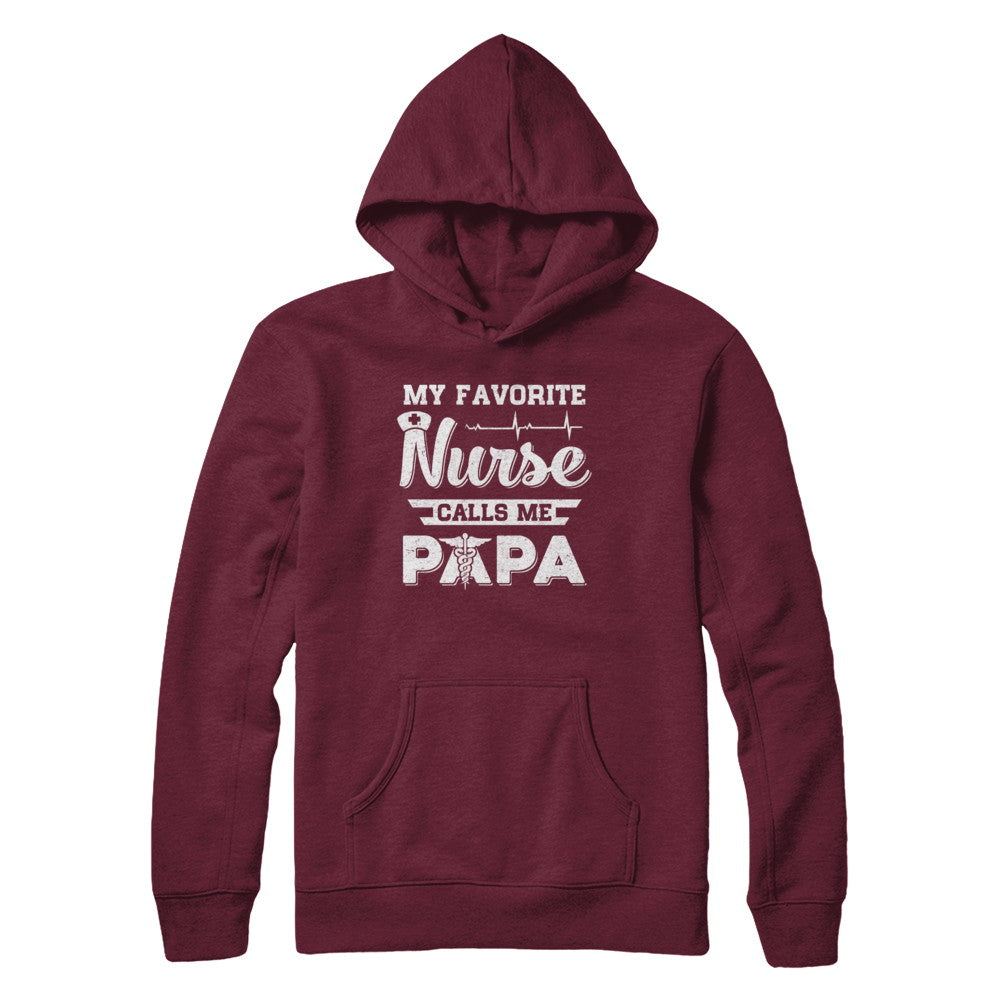 My Favorite Nurse Calls Me Papa Fathers Day Gift T-Shirt & Hoodie | Teecentury.com