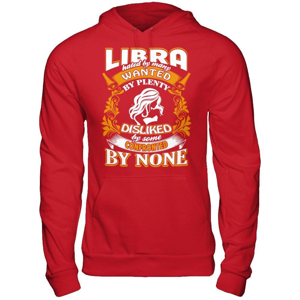 Libra Hated By Many Wanted By Plenty T-Shirt & Hoodie | Teecentury.com